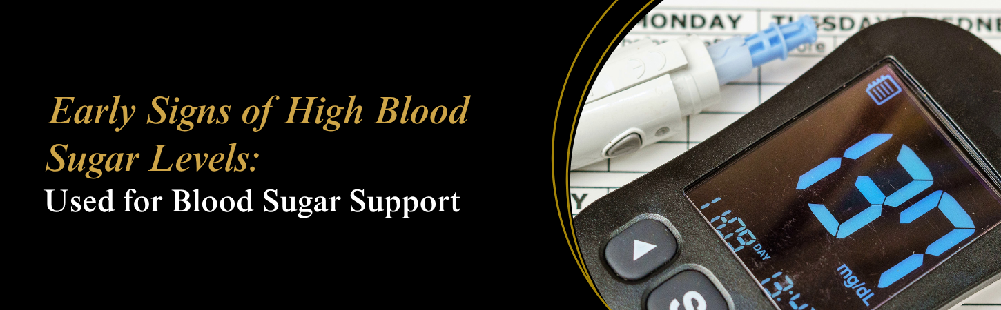 Early Signs of High Blood Sugar Levels: What You Should Know